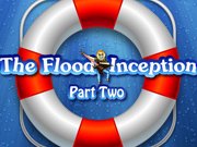 The Flood - Inception Part 2