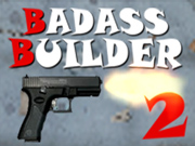 Badass Builder 2
